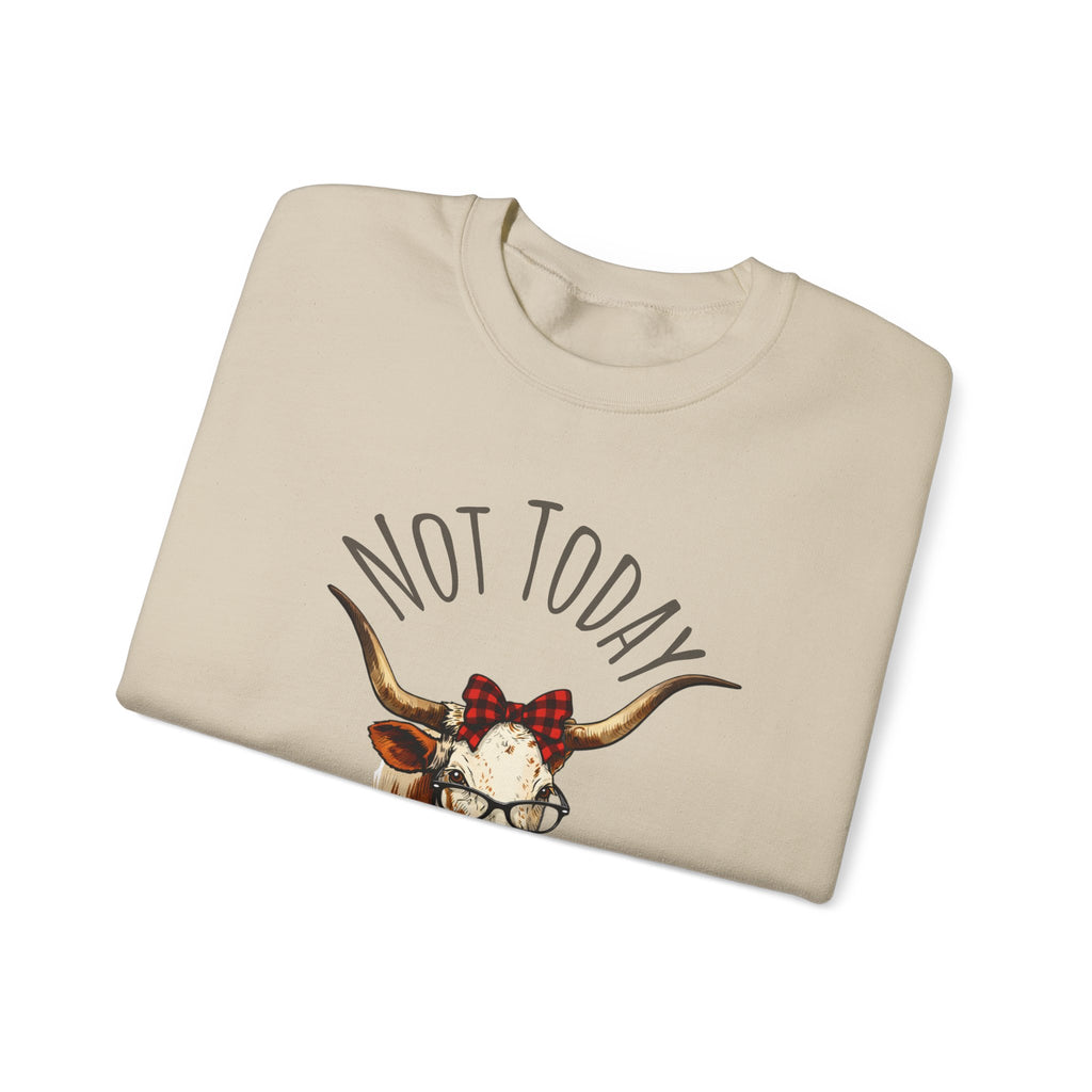 Not Today Heifer Crewneck Sweatshirt — Funny Cow Graphic Pullover for Women & Farm Lovers