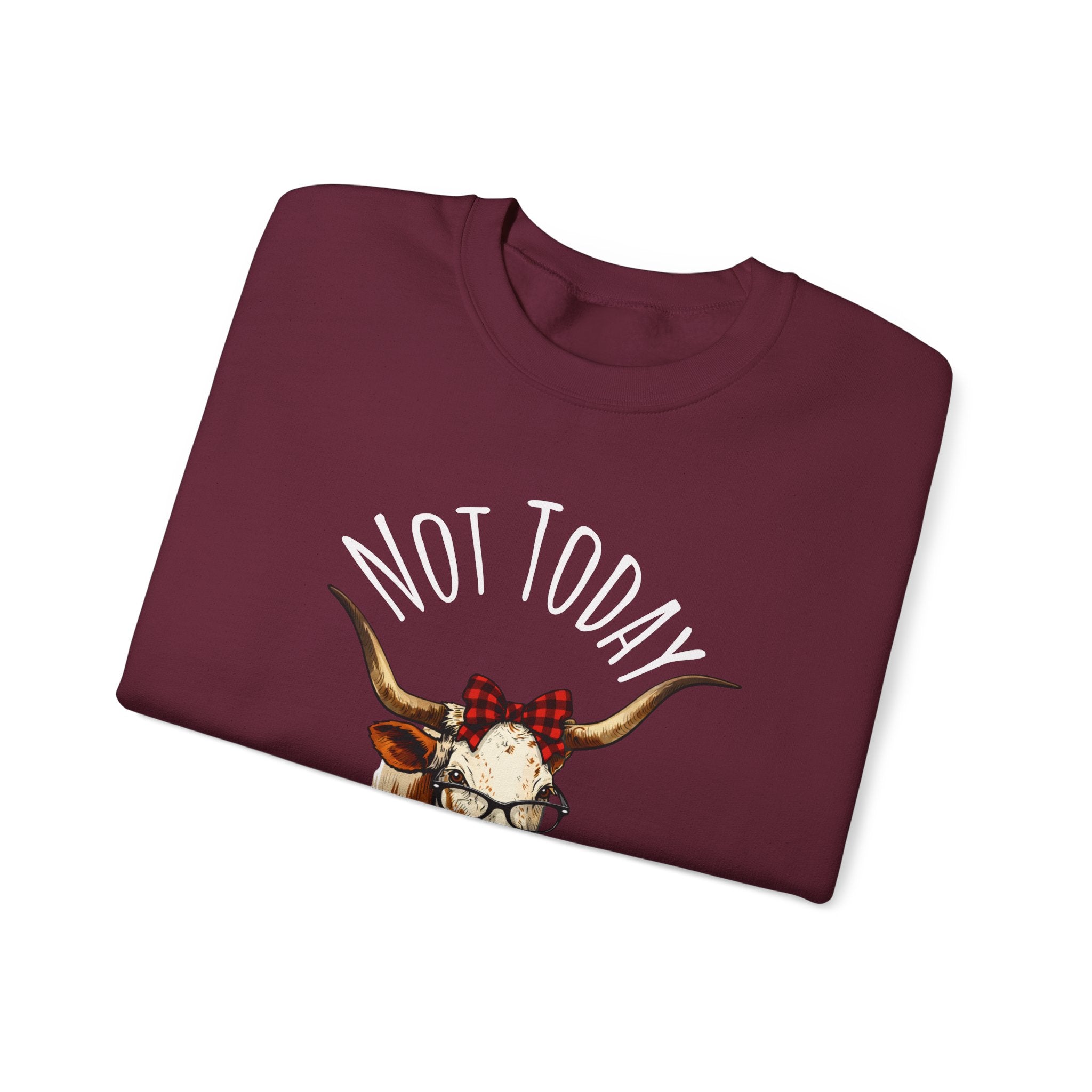 Not Today Heifer Crewneck Sweatshirt — Funny Cow Graphic Pullover for Women & Farm Lovers